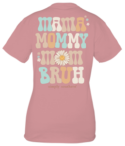 SIMPLY SOUTHERN MAMA MOMMY BRUH T-SHIRT