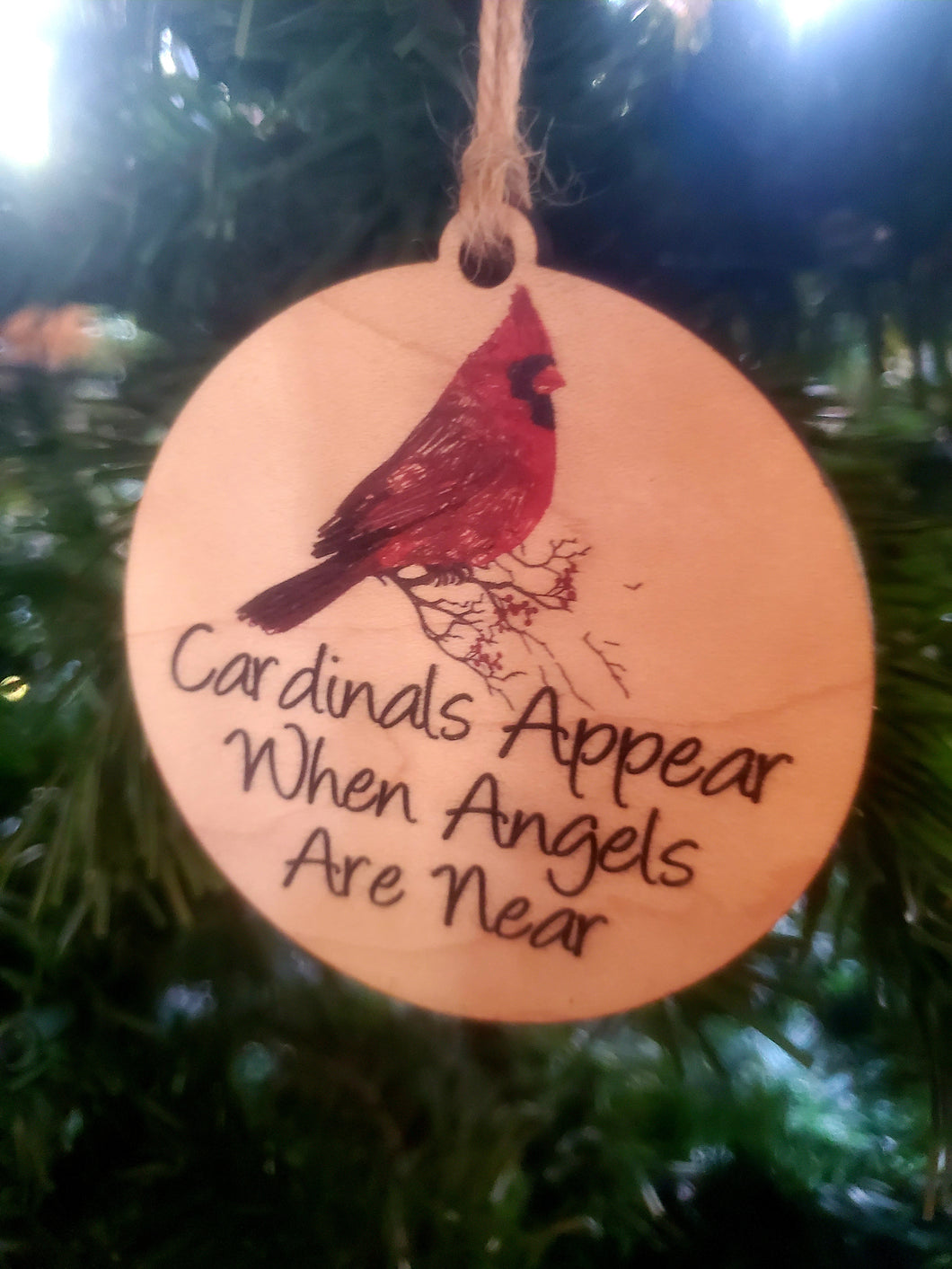 Cardinals Appear When Angels Are Near Ornament