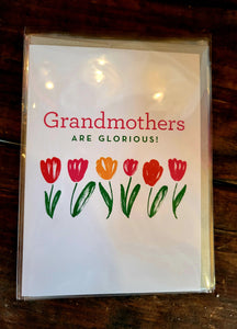 Grandmother's Are Glorious Card